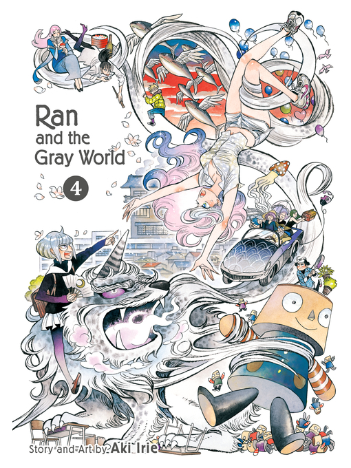 Title details for Ran and the Gray World, Volume 4 by Aki Irie - Wait list